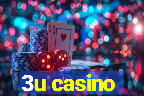 3u casino